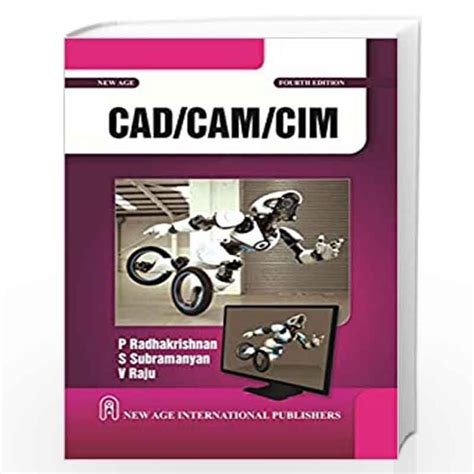 cnc machines p radhakrishnan pdf|Cad cam cim, 3rd Edition .